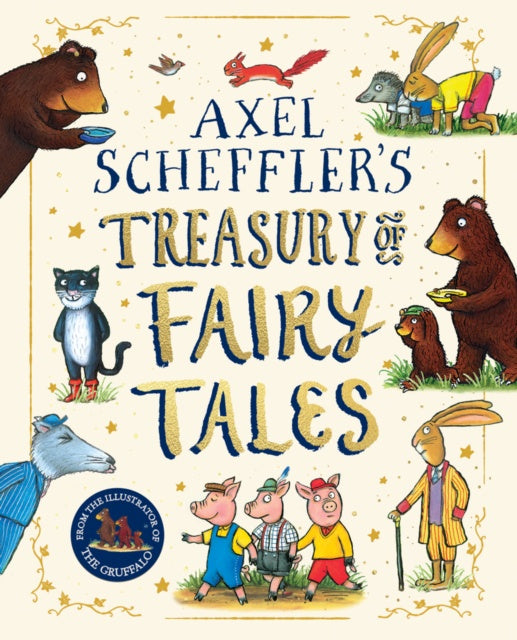 Axel Scheffler's Fairy Tale Treasury