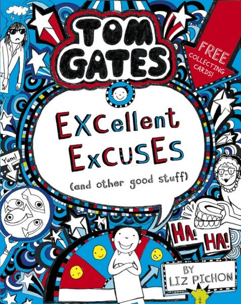 Excellent Excuses (Tom Gates book 2)