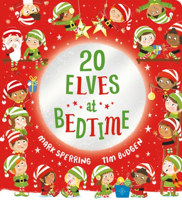 Twenty Elves at Bedtime (CBB) by Mark Sperring