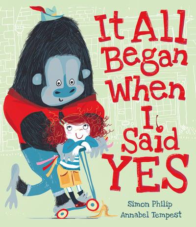 It All Began When I Said Yes by Simon Philip