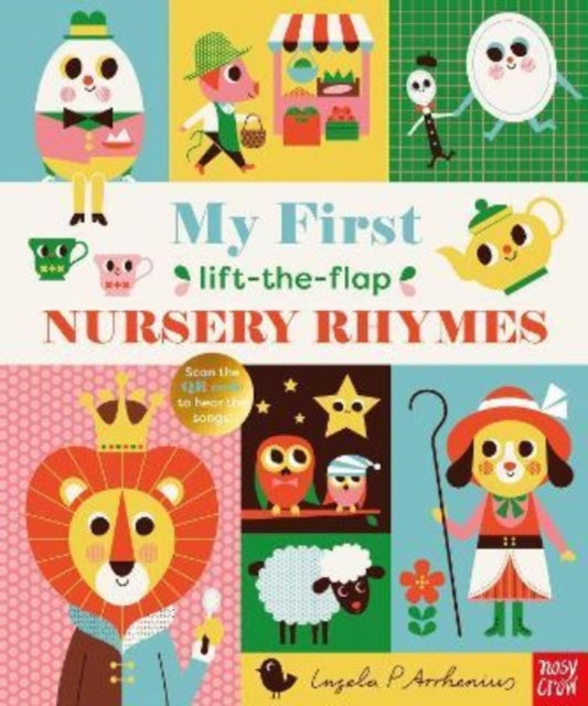 My First Lift-The-Flap Nursery Rhymes Illustrated by: Ingela P Arrhenius