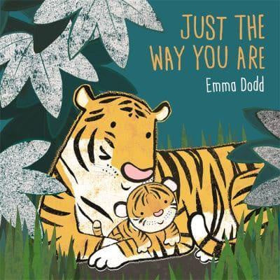 Just the Way You Are by Emma Dodd