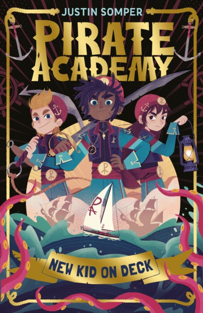 Pirate Academy: New Kid On Deck by Justin Somper&nbsp;