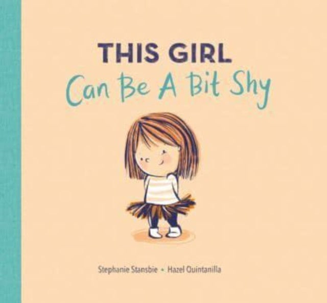 This Girl Can Be a Bit Shy by Stephanie Stansbie