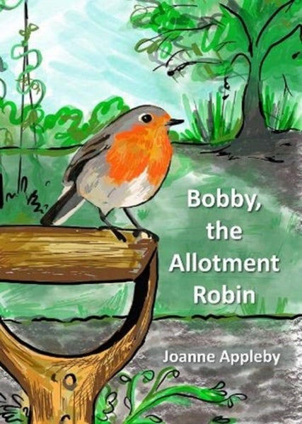 Bobby the Allotment Robin by Joanne Appleby